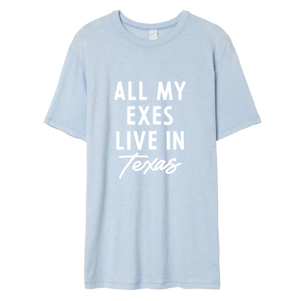 All My Exes Tee
